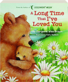 A LONG TIME THAT I'VE LOVED YOU