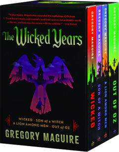 THE WICKED YEARS BOX SET: Wicked / Son of a Witch / A Lion Among Men / Out of Oz