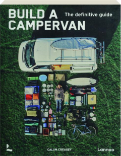 BUILD A CAMPERVAN: The Definitive Guide