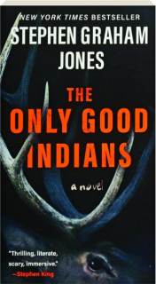 THE ONLY GOOD INDIANS