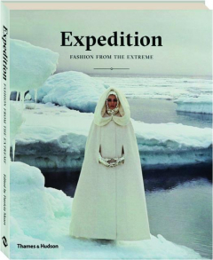 EXPEDITION: Fashion from the Extreme