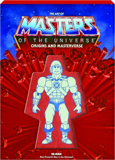 THE ART OF MASTERS OF THE UNIVERSE: Origins and Masterverse