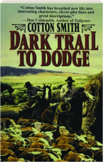 DARK TRAIL TO DODGE