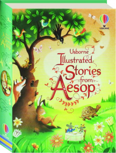 ILLUSTRATED STORIES FROM AESOP