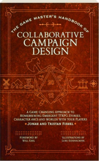 THE GAME MASTER'S HANDBOOK OF COLLABORATIVE CAMPAIGN DESIGN