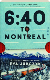 6:40 TO MONTREAL