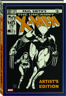 PAUL SMITH'S UNCANNY X-MEN ARTIST'S EDITION