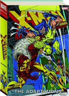 X-MEN: The Animated Series--The Adaptations Omnibus