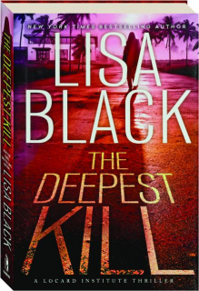 THE DEEPEST KILL