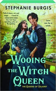 WOOING THE WITCH QUEEN