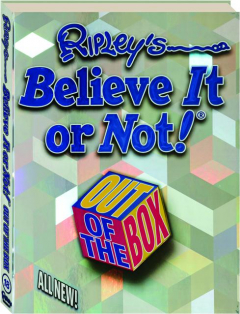 RIPLEY'S BELIEVE IT OR NOT! Out of the Box