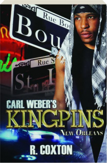 CARL WEBER'S KINGPINS: New Orleans