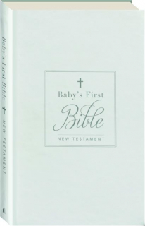 KJV BABY'S FIRST BIBLE: New Testament