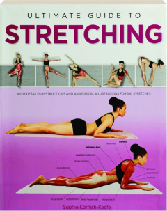 ULTIMATE GUIDE TO STRETCHING