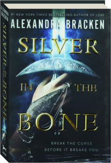 SILVER IN THE BONE