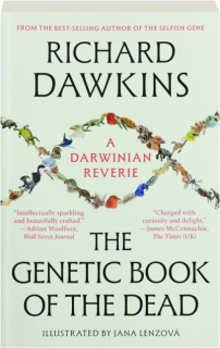 THE GENETIC BOOK OF THE DEAD: A Darwinian Reverie