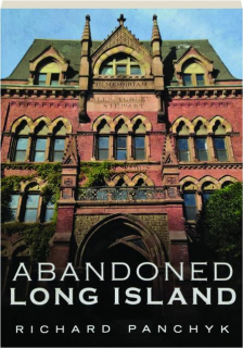 ABANDONED LONG ISLAND