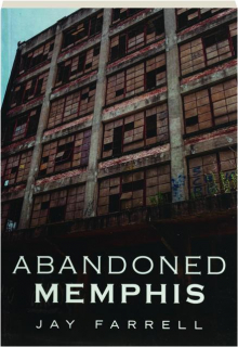 ABANDONED MEMPHIS