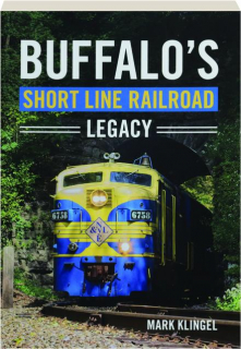 BUFFALO'S SHORT LINE RAILROAD LEGACY