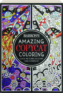 AMAZING COPYCAT COLORING: Cool Pictures to Copy and Complete