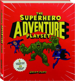 THE SUPERHERO ADVENTURE PLAYSET