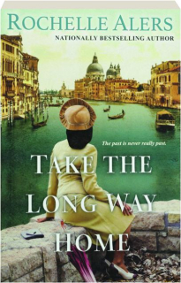 TAKE THE LONG WAY HOME