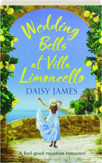 WEDDING BELLS AT VILLA LIMONCELLO
