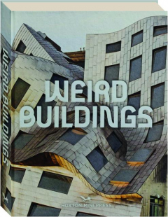 WEIRD BUILDINGS