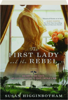 THE FIRST LADY AND THE REBEL