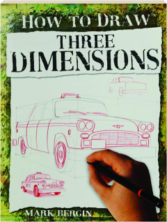 THREE DIMENSIONS: How to Draw