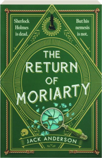 THE RETURN OF MORIARTY