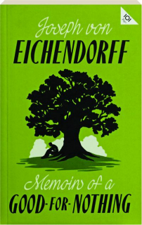 MEMOIRS OF A GOOD-FOR-NOTHING