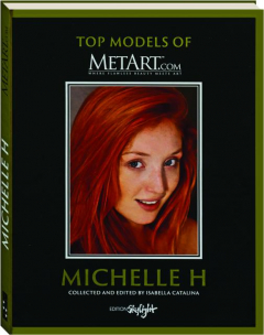 MICHELLE H: Top Models of MetArt