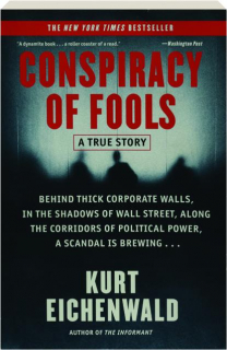 CONSPIRACY OF FOOLS: A True Story