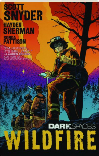 DARK SPACES: Wildfire