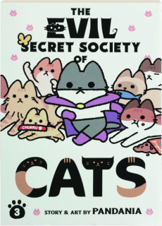 THE EVIL SECRET SOCIETY OF CATS, VOL. 3