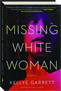 MISSING WHITE WOMAN