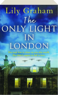 THE ONLY LIGHT IN LONDON