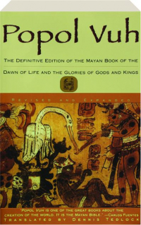 POPOL VUH, REVISED EDITION: The Mayan Book of the Dawn of Life