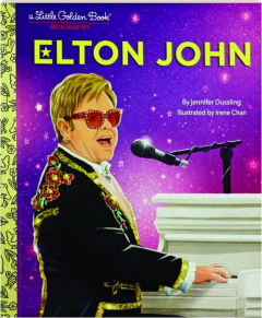 ELTON JOHN: A Little Golden Book Biography