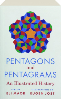 PENTAGONS AND PENTAGRAMS: An Illustrated History