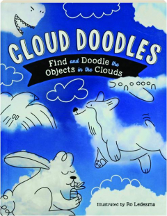 CLOUD DOODLES: Find and Doodle the Objects in the Clouds