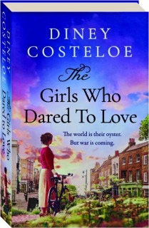 THE GIRLS WHO DARED TO LOVE