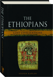 THE ETHIOPIANS: Lost Civilizations