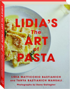 LIDIA'S THE ART OF PASTA