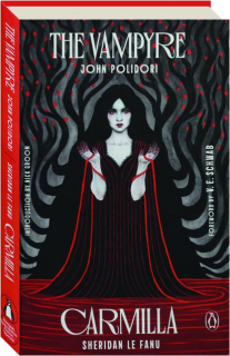 THE VAMPYRE AND CARMILLA