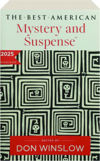 THE BEST AMERICAN MYSTERY AND SUSPENSE 2025