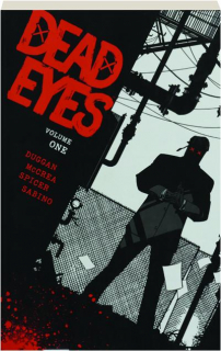 DEAD EYES, VOLUME ONE