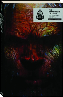 THE DEPARTMENT OF TRUTH: The Complete Conspiracy--Wild Fictions