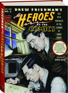 MORE HEROES OF THE COMICS